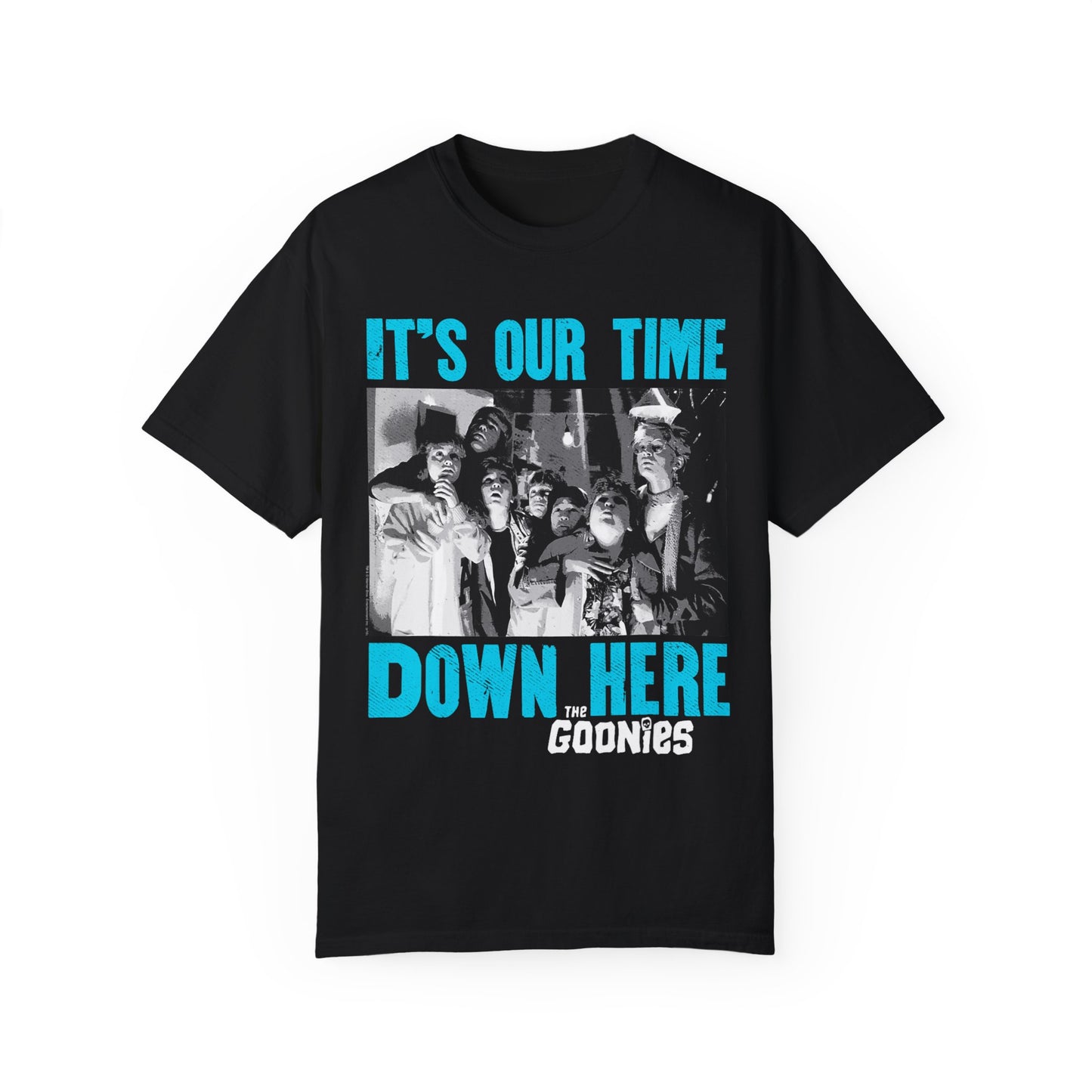 T-Shirt 'its our time down here, goonies'