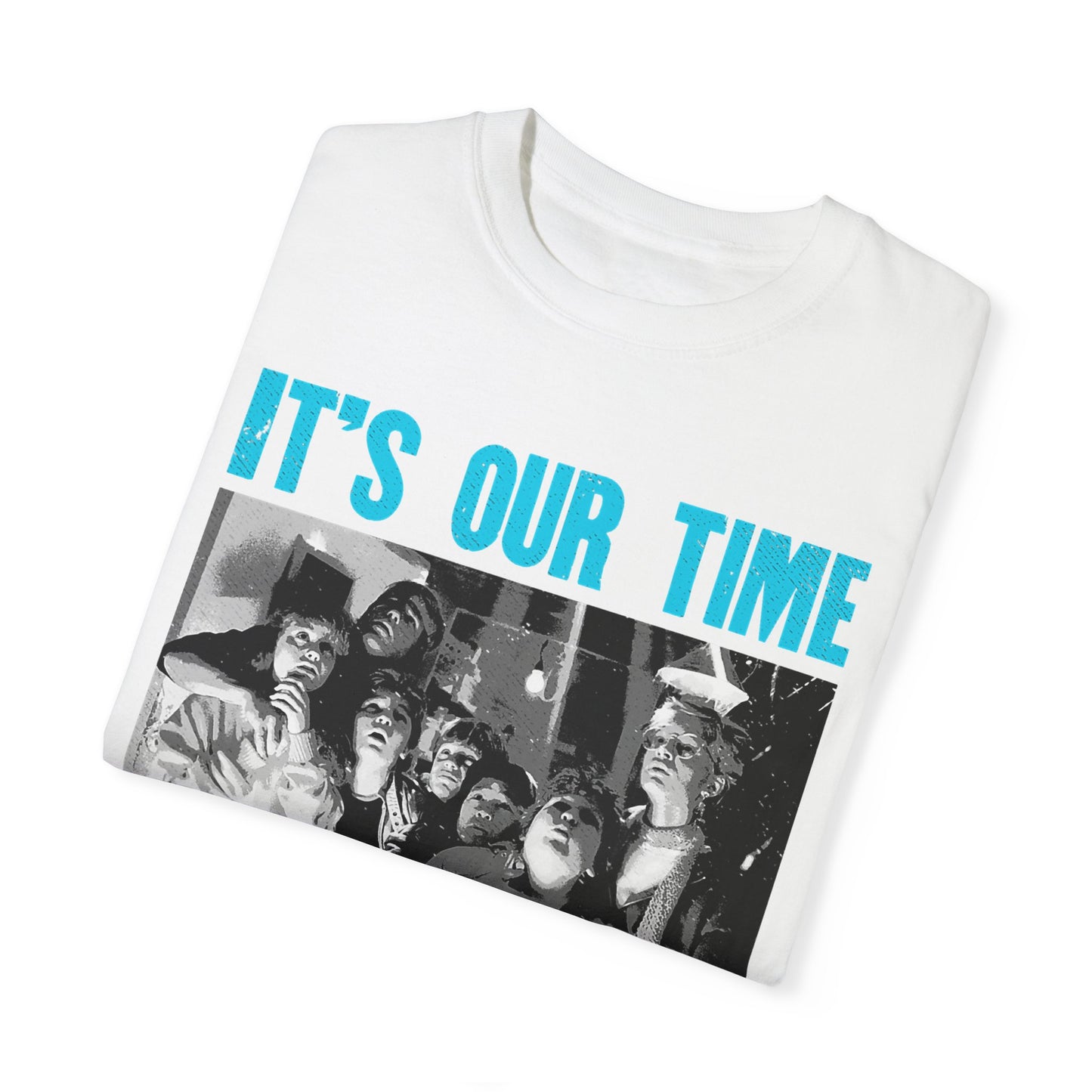 T-Shirt 'its our time down here, goonies'